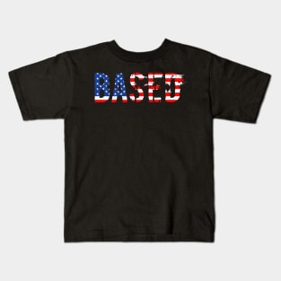 Based Meme American Flag for Men & Women Kids T-Shirt